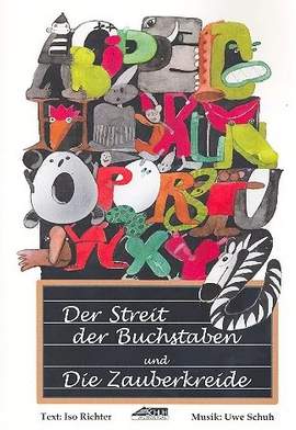 Schuh, U: Der Streit der Buchstaben + Die Zauberkreide