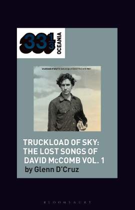 Truckload of Sky: The Lost Songs of David McComb Vol. 1