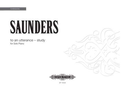 Rebecca Saunders: to an utterance - study