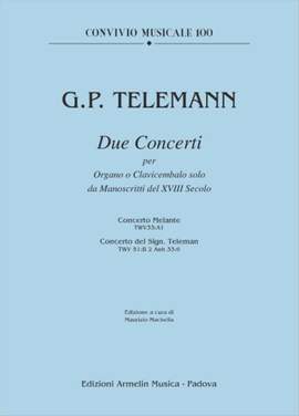 Georg Philipp Telemann: Due concerti da manoscritti del XVIII sec.