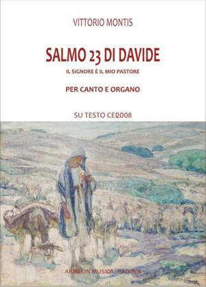 Vittorio Montis: Salmo 23 di Davide