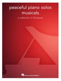 Peaceful Piano Solos: Musicals