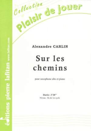 Alexandre Carlin: Sur Les Chemins