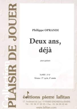 Philippe Oprandi: Deux Ans, Deja