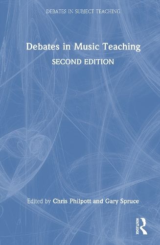 Debates in Music Teaching