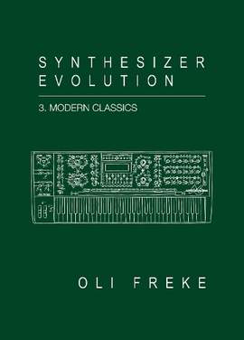 Synthesizer Evolution Modern Classics
