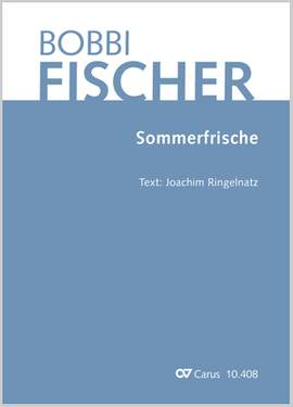 Fischer, Bobbi: Sommerfrische