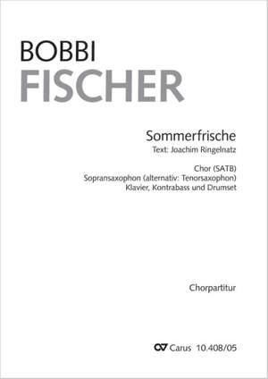 Fischer, Bobbi: Sommerfrische