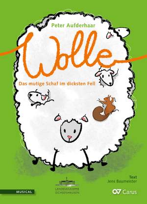 Aufderhaar, Peter: Wolle. Das mutige Schaf im dicksten Fell