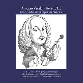 Vivaldi: Concerts for violin, organ and orchestra