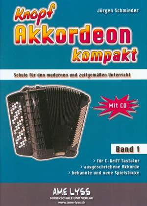 Schmieder, J: Knopfakkordeon kompakt 1 Vol. 1