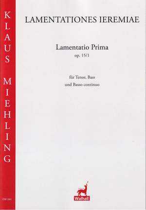 Miehling, K: Lamentatio Prima op. 15/1