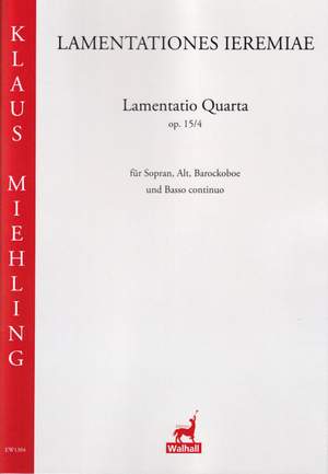Miehling, K: Lamentatio Quarta op. 15/4