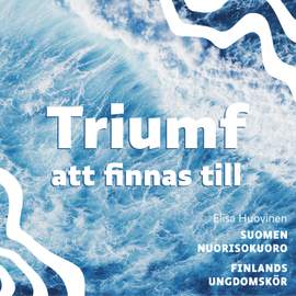Triumf att finnas till