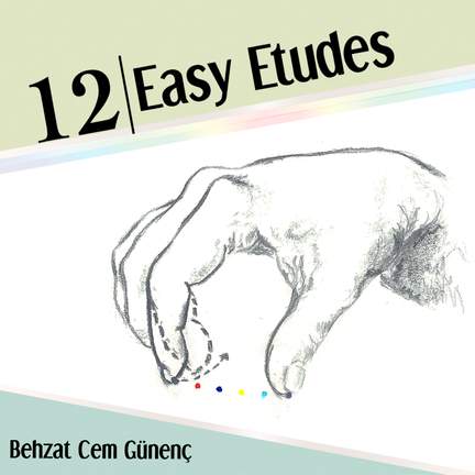 12 Easy Etudes