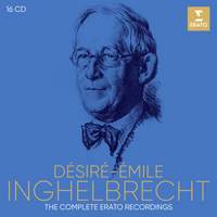 Désiré-Émile Inghelbrecht: The Complete Erato Recordings