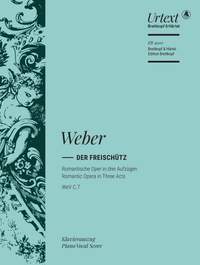 Carl Maria von Weber: Der Freischütz