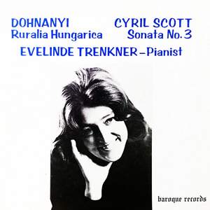 Dohnányi: Ruralia Hungarica / Scott: Sonata No. 3