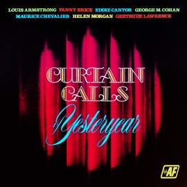 Curtain Calls of Yesteryear