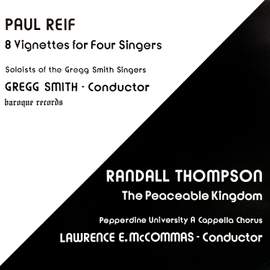Reif: 8 Vignettes For 4 Singers - Thompson: The Peaceable Kingdom