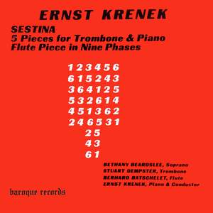 Krenek: Sestina, 5 Pieces For Trombone, Flute Piece