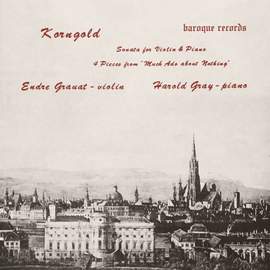 Korngold: Sonata For Violin & Piano - 4 Pieces From 'Much Ado About Nothing'