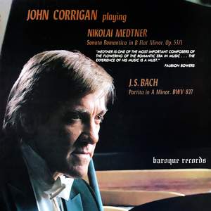 Medtner: Sonata Romantica In B Flat Minor, Op. 53/1 - Bach: Partita In A Minor, BWV 827