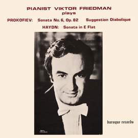 Haydn: Sonata In E-Flat Major - Prokofiev: Sonata No. 6, Op. 82 - Suggestion Diabolique