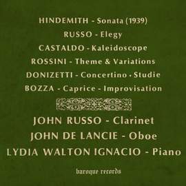 Hindemith: Sonata For Clarinet & Piano - Russo: Elegy - Castaldo: Kaleidoscope - Rossini: Theme & Variations - Donizetti: English Horn Concertino, A 459 - Studie - Bozza: Caprice - Improvisation