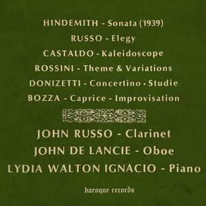 Hindemith: Sonata For Clarinet & Piano - Russo: Elegy - Castaldo: Kaleidoscope - Rossini: Theme & Variations - Donizetti: English Horn Concertino, A 459 - Studie - Bozza: Caprice - Improvisation