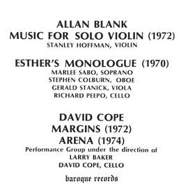 Blank: Music For Solo Violin - Esther's Monologue - Cope: Margins For Trumpet, Cello, Percussion & 2 Pianos - Arena For Cello & Tape