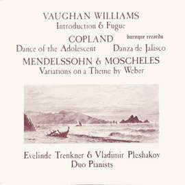 Vaughan Williams: Introduction & Fugue - Copland: Dance Of The Adolescent - Mendelssohn-Bartholdy/Moscheles: Danza De Jalisco - Copland: Variations On A Theme By Weber