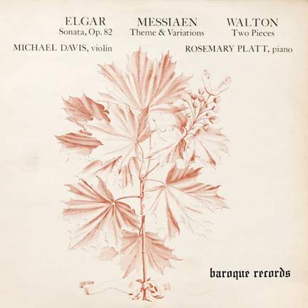 Elgar: Sonata, Op. 82 - Messiaen: Theme & Variations - Walton: Two Pieces