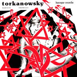 Torkanowsky: Quartette - Prophecies