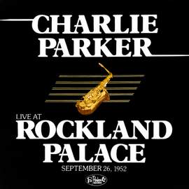 Live at Rockland Palace September 26, 1952