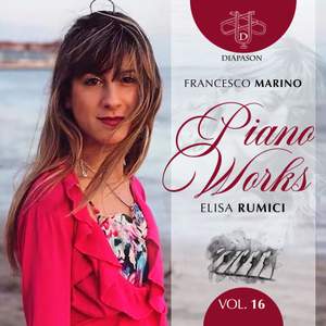 Francesco Marino: Piano Works, Vol. 16