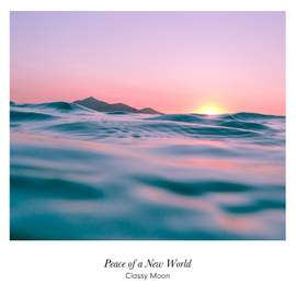 Peace of a New World