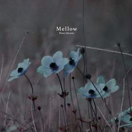 Mellow Piano Dreams
