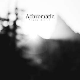 Achromatic -Piano Chill-