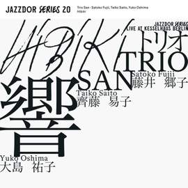 Trio San: Hibiki