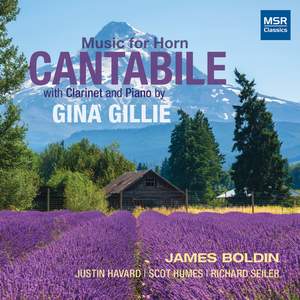 Cantabile: Music for Horn with Clarinet and Piano by Gina Gillie