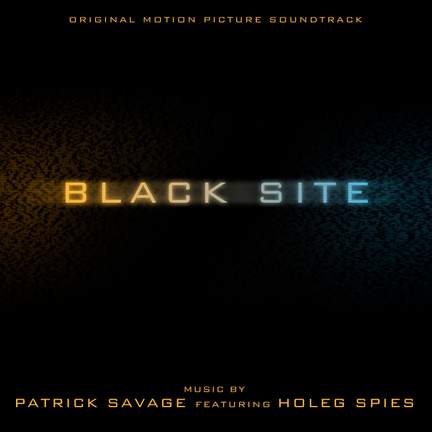 Black Site (Original Motion Picture Soundtrack)