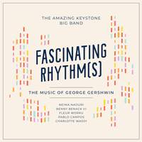 Fascinating Rhythm(s) - The Music of George Gershwin