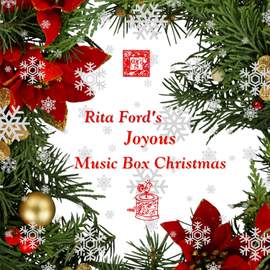 Rita Ford's Joyous Music Box Christmas