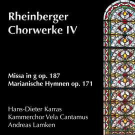 Rheinberger: Chorwerke IV