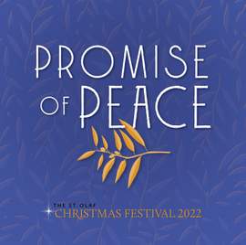 Promise of Peace: St. Olaf Christmas Festival 2022