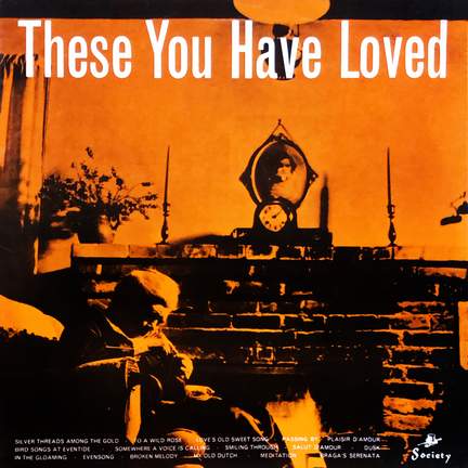 These You Have Loved