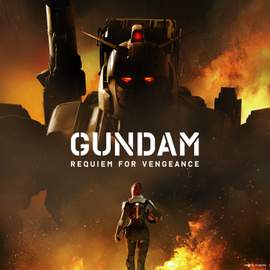 'Gundam Requiem for Vengeance' Original Motion Picture Soundtrack