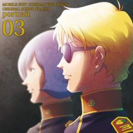MOBILE SUIT GUNDAM THE ORIGIN Original Motion Picture Soundtrack ｢portrait 03｣