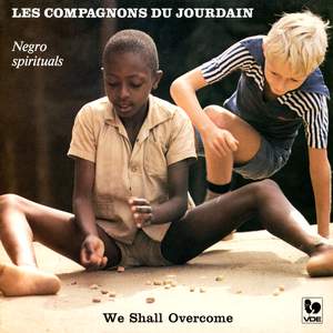 We Shall Overcome - Negro Spirituals
